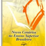 Novos Cenários no Ensino Superior Brasileiro